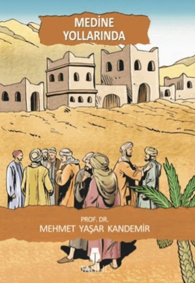 Medine Yollarında Medine Yollarında