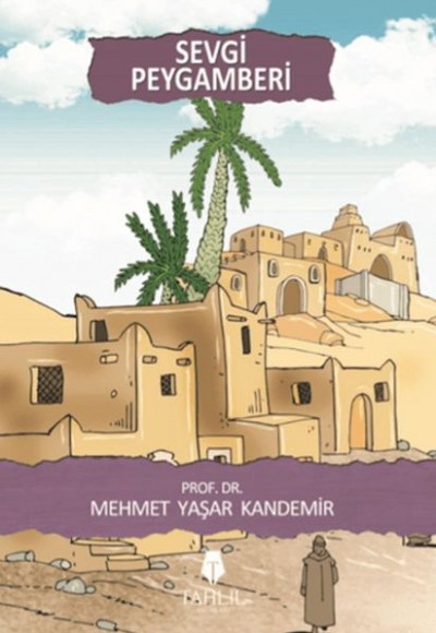 Sevgi Peygamberi Sevgi Peygamberi