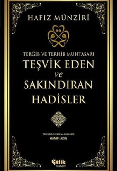 Teşvik Eden ve Sakındıran Hadisler