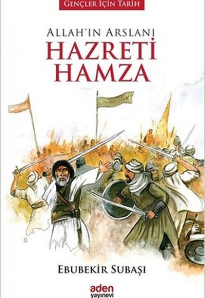 Allah'ın Arslanı Hazreti Hamza Allah'ın Arslanı Hazreti Hamza