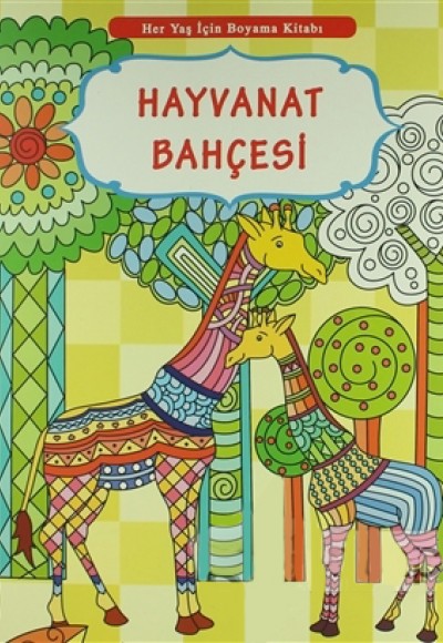 Her Yaş İçin Boyama Kitabı - Hayvanat Bahçesi