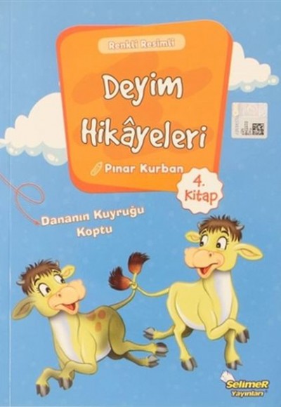 Deyim Hikayeleri - Dananın Kuyruğu Koptu Deyim Hikayeleri - Dananın Kuyruğu Koptu