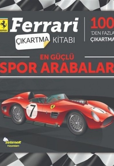 En Güçlü Spor Arabalar - Ferrari Çıkartma Kitabı En Güçlü Spor Arabalar - Ferrari Çıkartma Kitabı