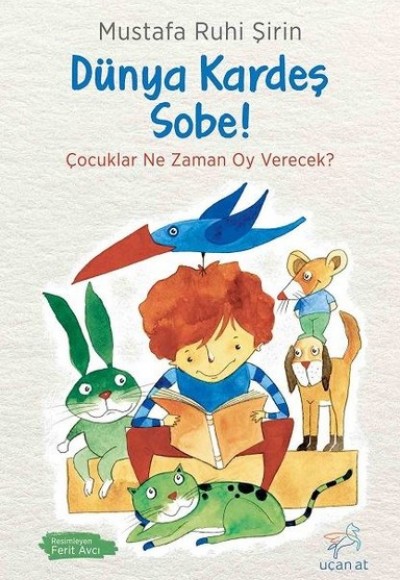 Dünya Kardeş Sobe! Dünya Kardeş Sobe!