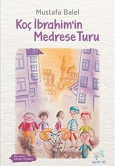 Koç İbrahim’in Medrese Turu Koç İbrahim’in Medrese Turu