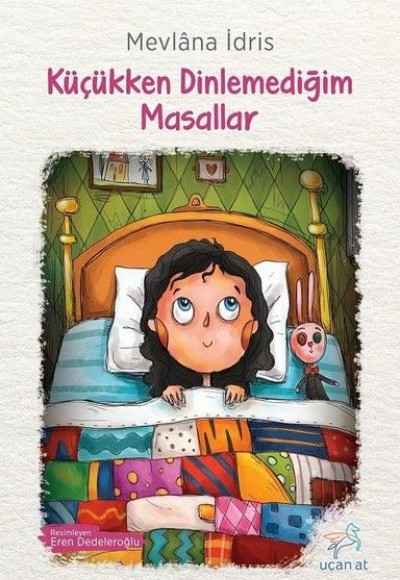 Küçükken Dinlemediğim Masallar Küçükken Dinlemediğim Masallar