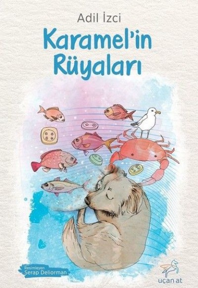 Karamel’in Rüyaları Karamel’in Rüyaları