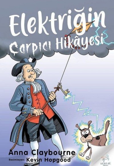 Elektriğin Çarpıcı Hikayesi Elektriğin Çarpıcı Hikayesi