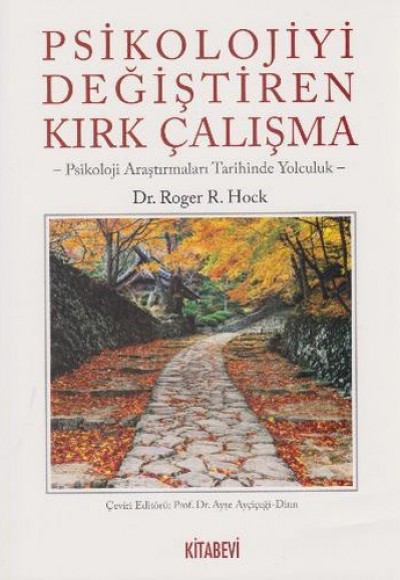 Psikolojiyi Değiştiren Kırk Çalışma Psikolojiyi Değiştiren Kırk Çalışma