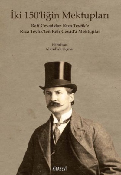 İki 150'liğin Mektupları İki 150'liğin Mektupları
