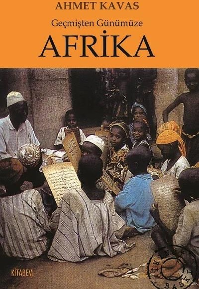 Geçmişten Günümüze Afrika Geçmişten Günümüze Afrika