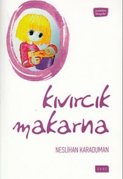 Kıvırcık Makarna Kıvırcık Makarna