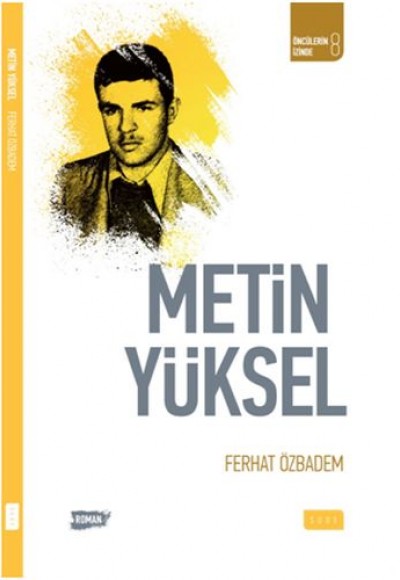 Öncülerin İzinde 8 - Metin Yüksel Öncülerin İzinde 8 - Metin Yüksel