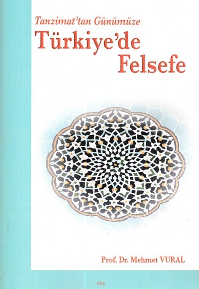 Tanzimattan Günümüze Türkiy de Felsefe Tanzimattan Günümüze Türkiy de Felsefe