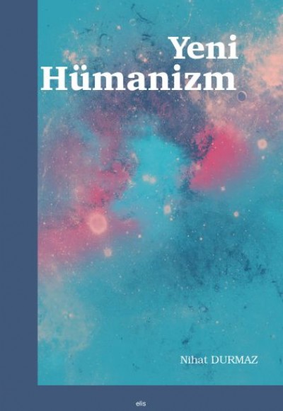 Yeni Hümanizm Yeni Hümanizm
