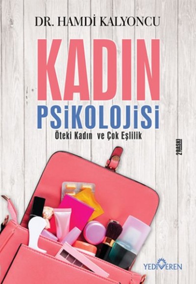 Kadın Psikolojisi - Öteki Kadın ve Çok Eşlilik Kadın Psikolojisi - Öteki Kadın ve Çok Eşlilik