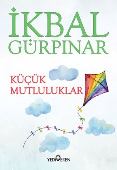 Küçük Mutluluklar Küçük Mutluluklar