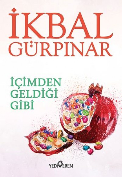 İçimden Geldiği Gibi İçimden Geldiği Gibi