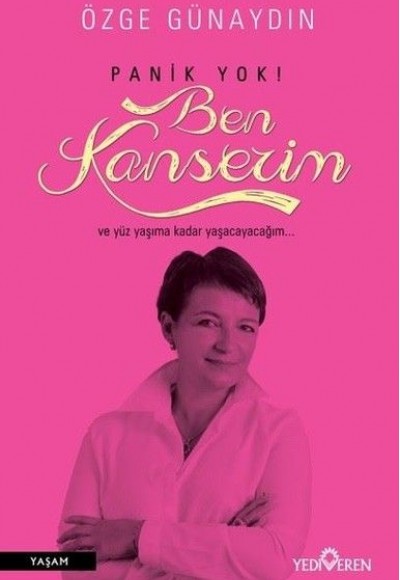 Panik Yok Ben Kanserim Panik Yok Ben Kanserim