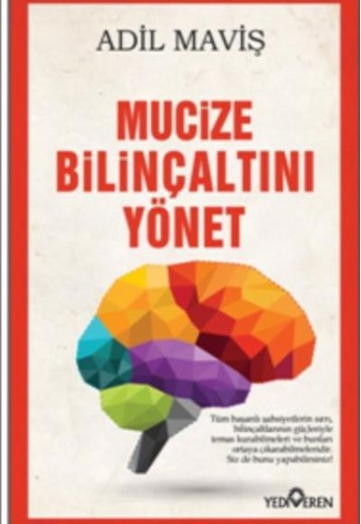 Mucize Bilinçaltını Yönet Mucize Bilinçaltını Yönet