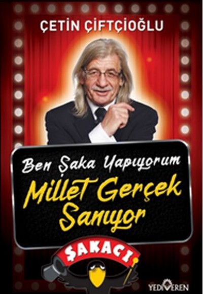 Ben Şaka Yapıyorum Millet Gerçek Sanıyor Ben Şaka Yapıyorum Millet Gerçek Sanıyor
