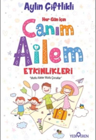 Canım Ailem Etkinlikleri Canım Ailem Etkinlikleri