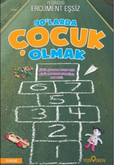 90’larda Çocuk Olmak 90’larda Çocuk Olmak