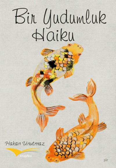 Bir Yudumluk Haiku Bir Yudumluk Haiku