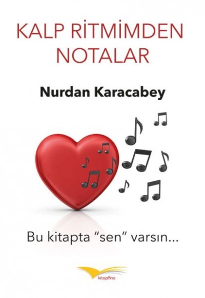 Kalp Ritmimden Notalar Kalp Ritmimden Notalar