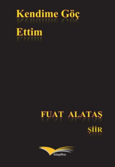 Kendime Göç Ettim Kendime Göç Ettim