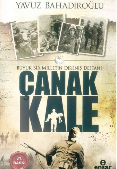 Büyük Bir Milletin Direniş Destanı Çanakkale Büyük Bir Milletin Direniş Destanı Çanakkale