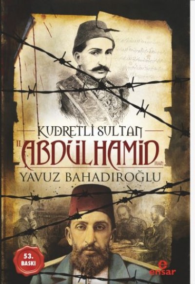 Kudretli Sultan 2. Abdülhamid Han