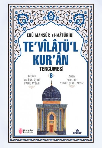 Te'vilatü'l Kur'an Tercümesi 6 (Ciltli) Te'vilatü'l Kur'an Tercümesi 6 (Ciltli)