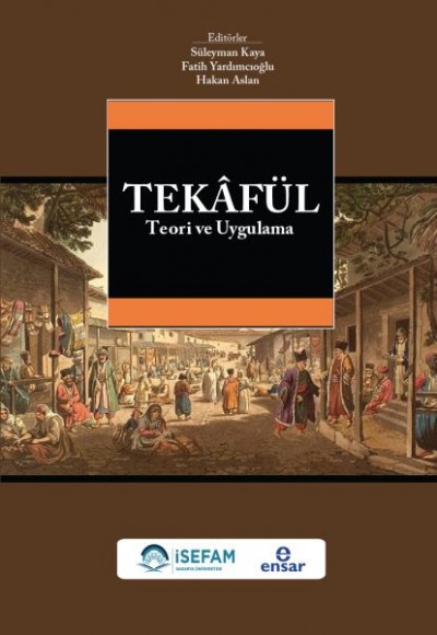Tekafül Teori ve Uygulama Tekafül Teori ve Uygulama