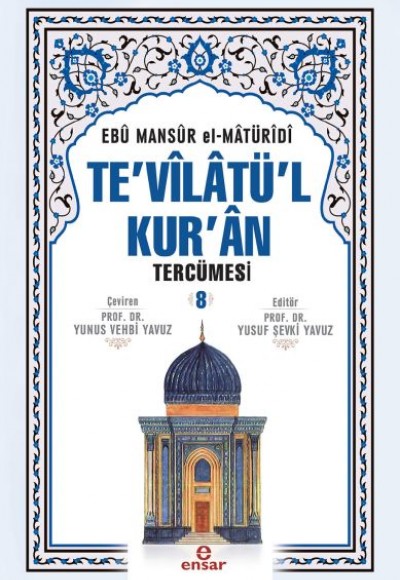 Te'vilatü'l Kur'an Tercümesi 8 (Ciltli) Te'vilatü'l Kur'an Tercümesi 8 (Ciltli)