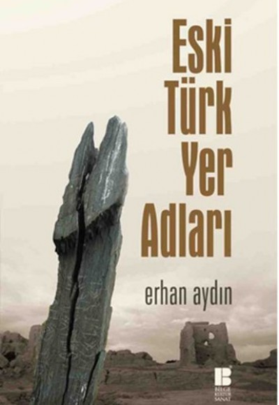 Eski Türk Yer Adları Eski Türk Yer Adları