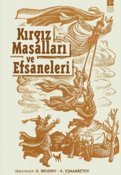 Kırgız Masalları ve Efsaneleri Kırgız Masalları ve Efsaneleri