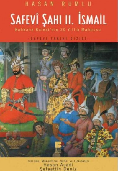 Safevi Şahı 2. İsmail Safevi Şahı 2. İsmail