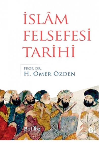 İslam Felsefesi Tarihi İslam Felsefesi Tarihi