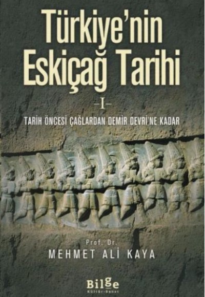Türkiye'nin Eskiçağ Tarihi 1 Türkiye'nin Eskiçağ Tarihi 1