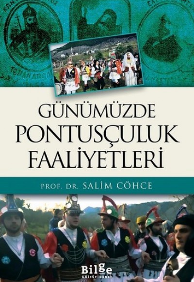 Günümüzde Pontusçuluk Faaliyetleri Günümüzde Pontusçuluk Faaliyetleri