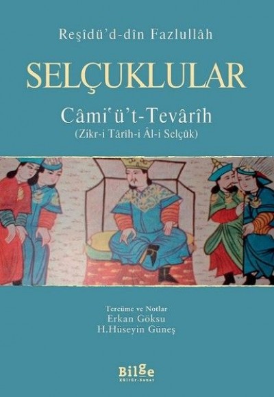 Selçuklular - Cami'ü't - Tevarih Selçuklular - Cami'ü't - Tevarih