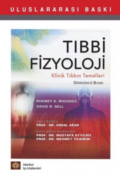 Tıbbi Fizyoloji - Klinik Tıbbın Temelleri Tıbbi Fizyoloji - Klinik Tıbbın Temelleri