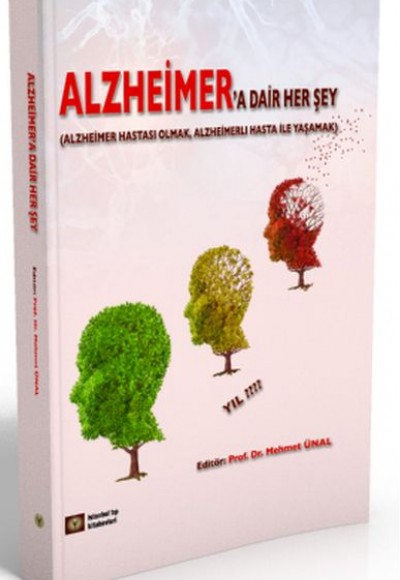 Alzheimer'a Dair Her Şey Alzheimer'a Dair Her Şey