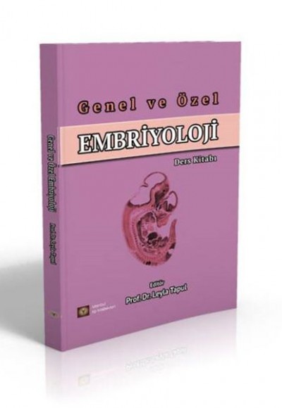 Genel ve Özel Embriyoloji Ders Kitabı Genel ve Özel Embriyoloji Ders Kitabı