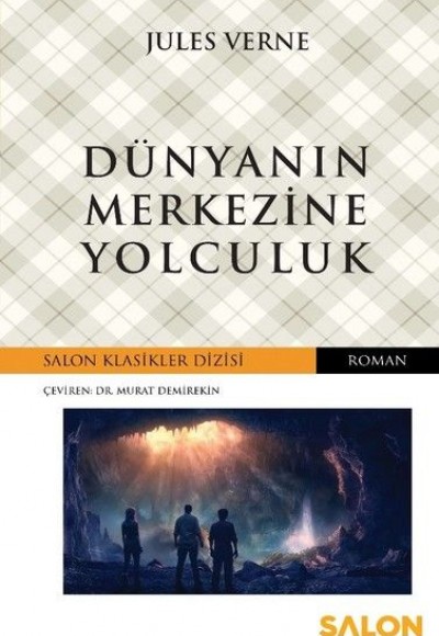 Dünyanın Merkezine Yolculuk