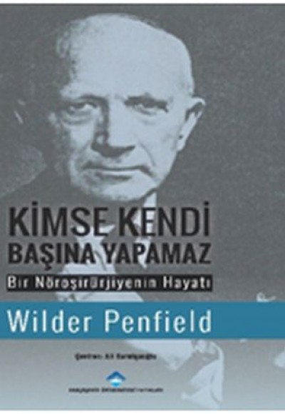 Kimse Kendi Başına Yapamaz Kimse Kendi Başına Yapamaz