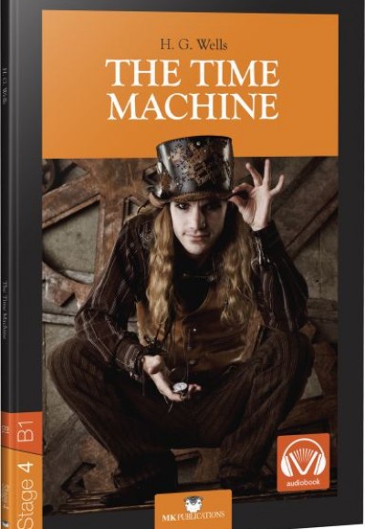 Stage-4 The Time Machine - İngilizce Hikaye Stage-4 The Time Machine - İngilizce Hikaye