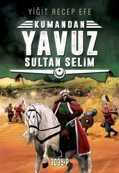 Kumandan 4 - Yavuz Sultan Selim Kumandan 4 - Yavuz Sultan Selim