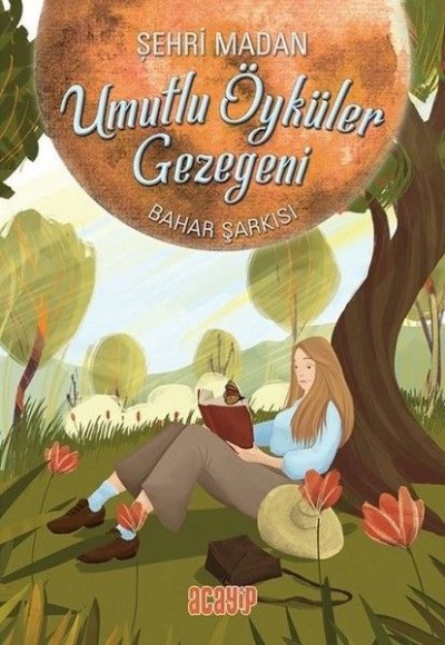 Umutlu Öyküler Gezegeni 4 - Bahar Şarkısı Umutlu Öyküler Gezegeni 4 - Bahar Şarkısı